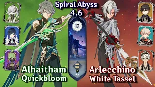 C0 Arlecchino White Tassel & C0 Alhaitham Quickbloom | Spiral Abyss 4.6 Floor 12 9⭐ | Genshin Impact