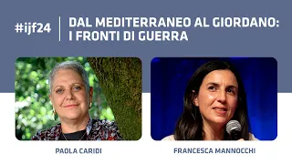 Dal Mediterraneo al Giordano: i fronti di guerra