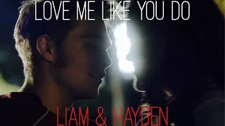 Liam & Hayden | Love Me Like You Do [+5x17]