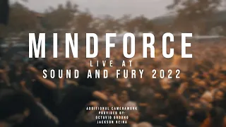 Mindforce - 07/31/2022 (Live @ Sound and Fury 2022)