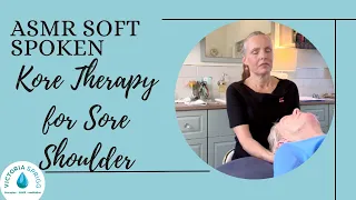 ASMR KORE THERAPY FOR SORE SHOULDER | REAL PERSON UNINTENTIONAL ASMR