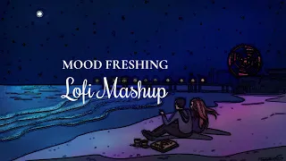 Mood Freshing Lofi Mashup | Mind Relaxing Lofi Mashup Feel songs |[Slowerd=Reverb] Night Love❤️song🎧