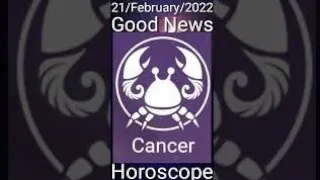 Today Cancer Horoscope 21/February/2022