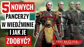 5 NOWYCH PANCERZY W WIEDŹMINIE I JAK JE ZDOBYĆ?