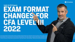 CFA Level III Exam Format Changes  | Inside the CFA Program