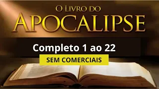 Livro de Apocalipse de João 1 ao 22 - Bíblia Narrada Cid Moreira  - SEM COMERCIAIS, SEM PROPAGANDA