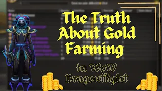 What Gold Farmers Won't Tell You! World of Warcraft Gold Farm | Gold Farm Dragonflight