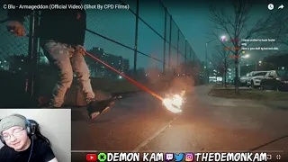 Demon Kam Reacts to C Blu - Armageddon (Official Video) (Shot By CPD Films)