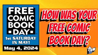 How Was Your FREE COMIC BOOK DAY?