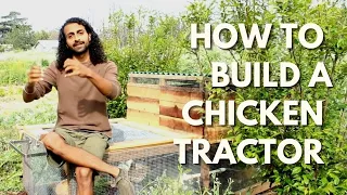 How to Build a Chicken Tractor with Farmer Rishi