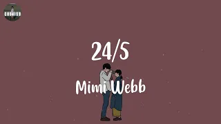 (lyrics) Mimi Webb - 24/5