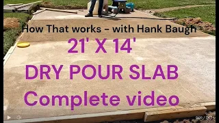 21'X14' Dry Pour Slab Complete Video