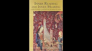 Inner Reading and Inner Hearing By Rudolf Steiner