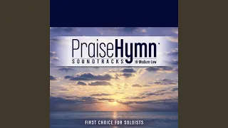 He Is With You - High w/background vocals (Performance Track)