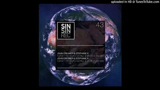 John Creamer, Stephane K - Forget The World (A.Paul, Sin Sin A-Side Mix) [Sin Sin Records]
