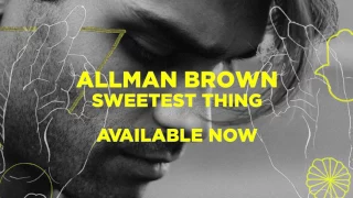 Allman Brown - Sweetest Thing (Official Audio)