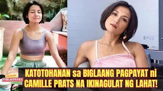 KATOTOHANAN sa BIGLAANG PAGPAYAT ni CAMILLE PRATS NA IKINAGULAT NG LAHAT!