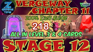 Vergeway Chapter 11 Stage 12 (All with level 3 & 4 cards) | | Lords Mobile Vergeway | 邊境之門 第11章 關12