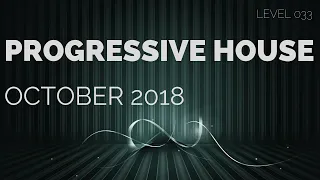 Deep Progressive House Mix Level 033 / Best Of October 2018