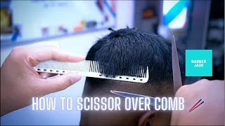 How to SCISSOR OVER COMB ✂️ | Barbering Breakdown #5 | Barber Jase 🥢