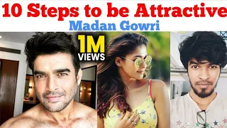 10 steps to be Attractive | Tamil | Madan Gowri | MG