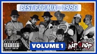 Best Rap Mix - 1986 Volume 1 / Old School Hip Hop /  80's Rap / 90's Rap / Best Party Hip Hop Mix