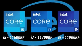 i5-11600KF vs i7-11700KF vs i9-11900KF 11th Gen Desktop Processor l Spec Comparison l Intel Core