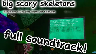 Big Scary Skeletons. (Big Scary ShopTheme Halloween.) #bigscary #halloween #soundtrack