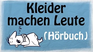 KLEIDER MACHEN LEUTE [Hörbuch]