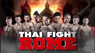 THAI FIGHT - ROME 2018 [HIGHLIGHT].mp4