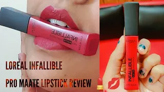 LOREAL INFALLIBLE PRO MATTE LIPSTICK REVIEW | LOREAL MATTE LIQUID LIPSTICK REVIEW | #beautty #review