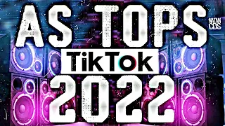 AS TOPS DO TIKTOK 2022 - SELEÇÃO HITS TIK TOK 2022 ( AS MÚSICAS MAIS TOCADAS ) TIK TOK 2022