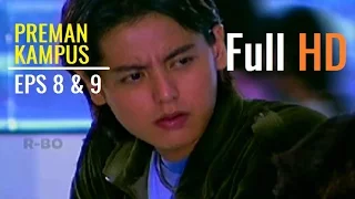Full Preman Kampus Episode 8 - 9 | 18 April 2017