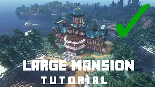 Minecraft | How to build a Large Mansion | Tutorial