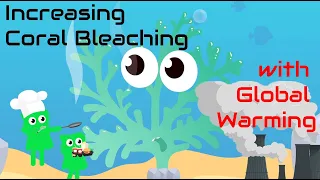Increasing Coral Bleaching with Global Warming
