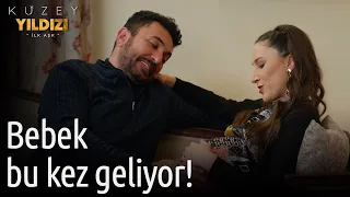 Kuzey Yıldızı İlk Aşk | Bebek Bu Kez Geliyor!