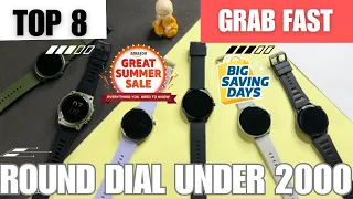 Top 8 round dial watches | under 2000 deals | amazon great summer sale | Flipkart Big saving days