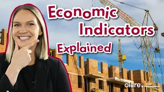 Economic Indicators Explained