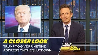 Trump to Give Primetime Address on the Shutdown: A Closer Look