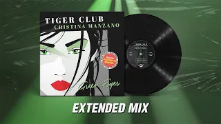 Tiger Club feat. Cristina Manzano - Green Eyes (Extended Mix)