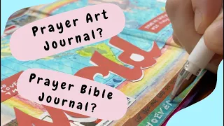 Prayer Bible Art Journaling  ideas for Creative Christians - Flip Through of Prayer Art Journals