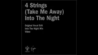 Take Me Away - 4 Strings (Vocal Radio Mix) (HQ)