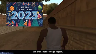 "Ah shit, here we go again." Happy New Year 2023! GTA San Andreas - PC (4K UHD 60fps) DVDfeverGames