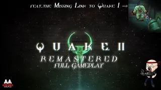 Call of the Machine - Quake 2 Remastered (Full Walkthrough/ Hard / 60fps / 1997-2023)