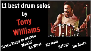 11 Outstanding drum solos by TONY WILLIAMS