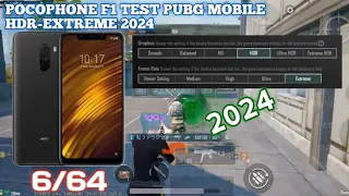 Poco F1 Test PUBG Mobile HDR Extreme 60FPS 2024🔥🔥