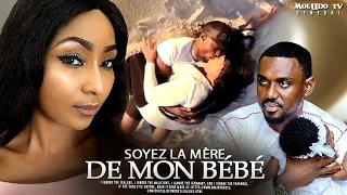 SOYEZ LA MÈRE DE MON BÉBÉ - NOUVEAU FILM NIGERIAN EN FRANCAIS 2019 COMPLET