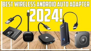 Best Wireless Android Auto Adapter 2024 - What You Need to Know Before Buying