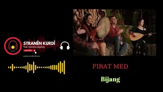 FIRAT MED -  Bijang