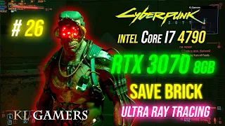 CYBERPUNK 2077 SAVE BRICK RTX 3070 RAY TRACING ULTRA 4K Gameplay part 26